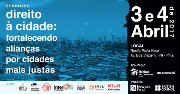 Seminário Direito à Cidade: fortalecendo alianças por cidades mais justas