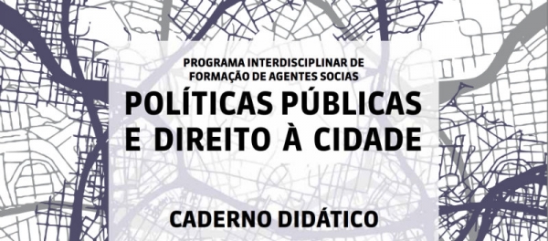 Caderno de Formação em Políticas Públicas e Direito à Cidade