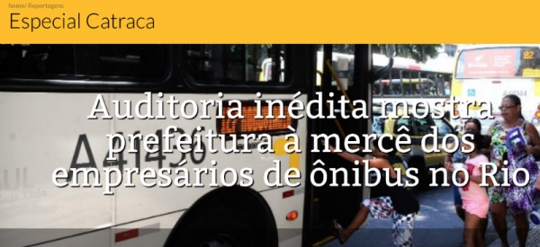 Auditoria mostra Prefeitura à mercê dos empresários de ônibus do Rio
