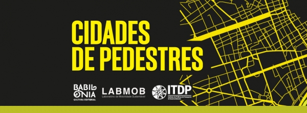 Lançamento “Cidades de Pedestres” em Porto Alegre