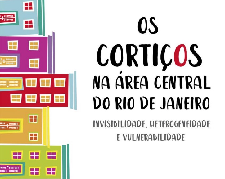 Relatório: Cortiços na Área Central do Rio de Janeiro