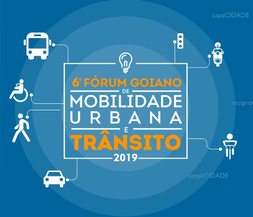 Chamada de trabalhos para o 6º Fórum Goiano de Mobilidade Urbana e Trânsito