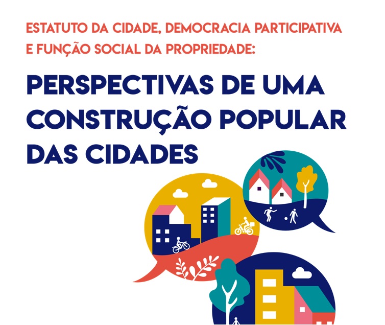 Seminário Estatuto da Cidade, Democracia Participativa e Função Social da Propriedade