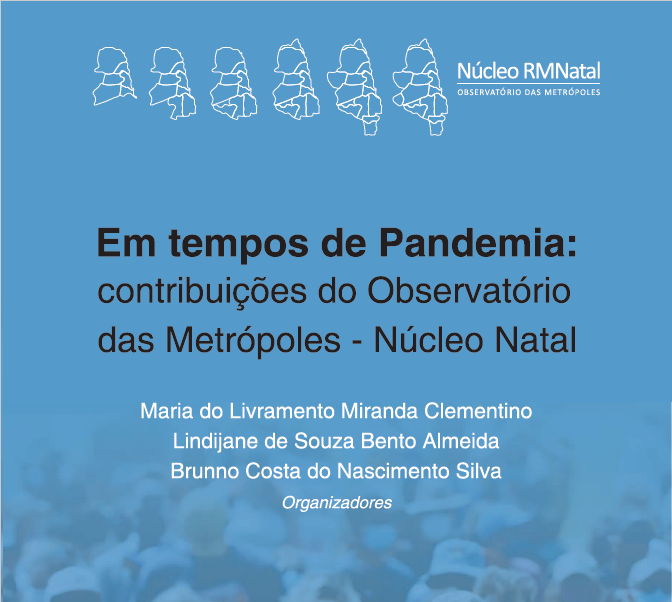Em tempos de pandemia: contribuições do Observatório das Metrópoles Núcleo Natal