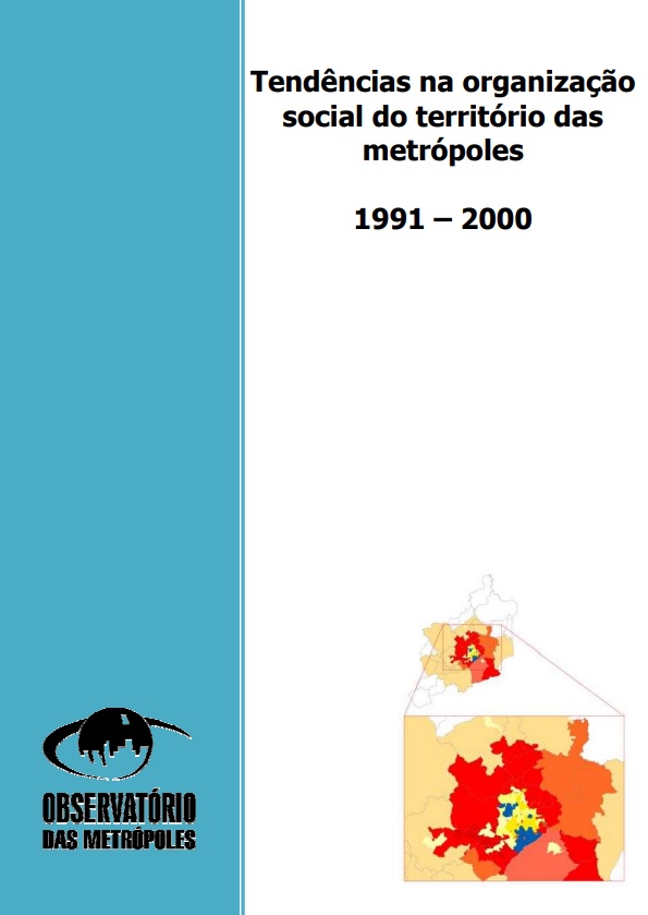 Tendências da organização social do território das metrópoles (1991-2000)