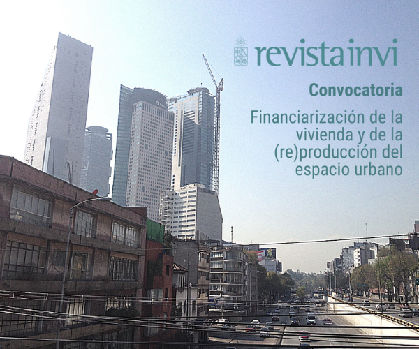 Dossier financiarización de la vivienda y de la (re)producción del espacio urbano