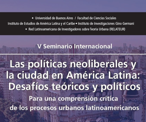 V Seminário Internacional da Red Latinoamericana de Investigadores sobre Teoría Urbana (RELATEUR)