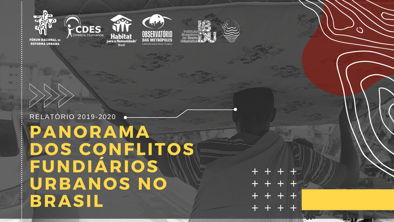 Panorama dos Conflitos Fundiários no Brasil | 2019-2020