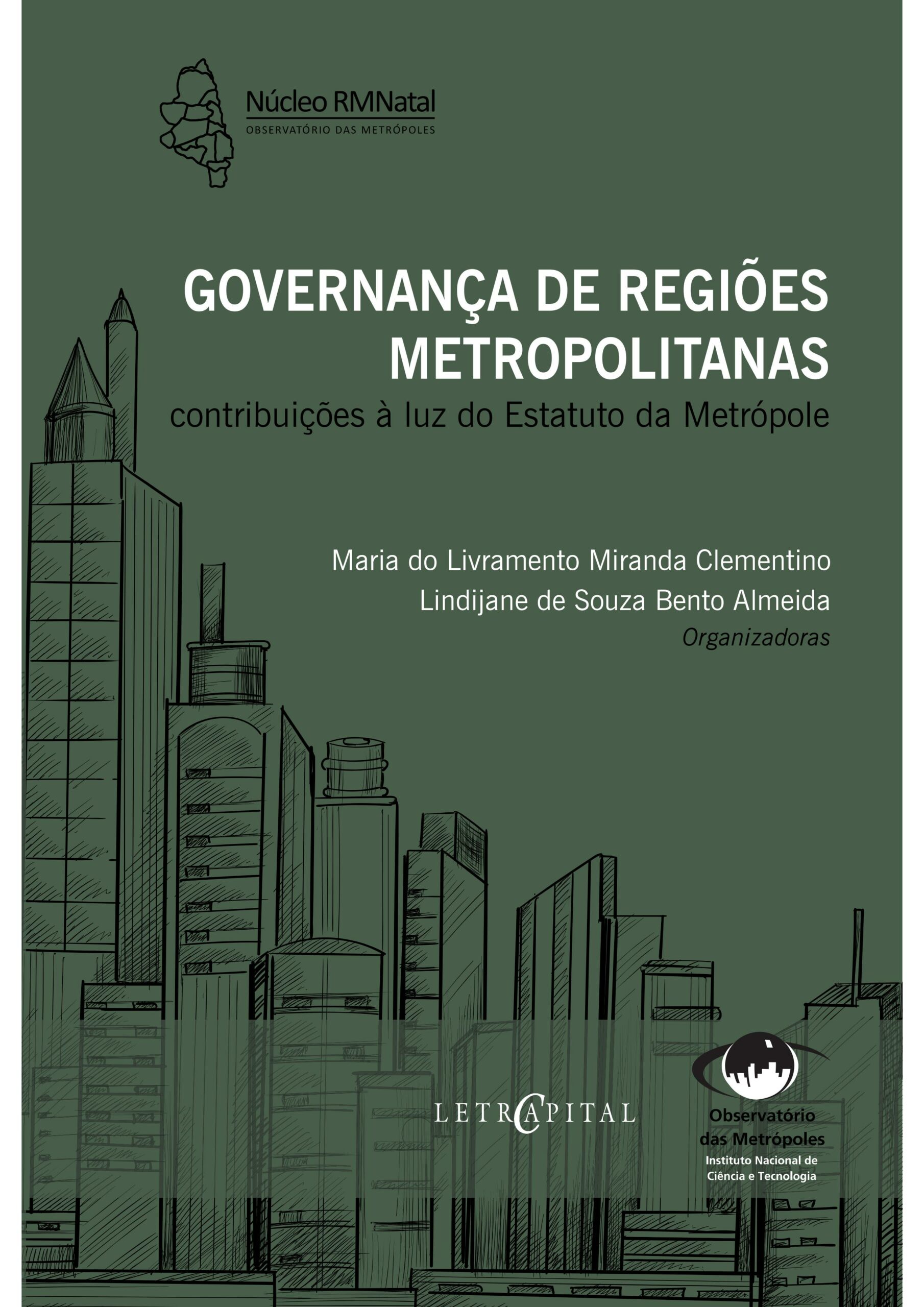 Governança de regiões metropolitanas: contribuições à luz do Estatuto da Metrópole