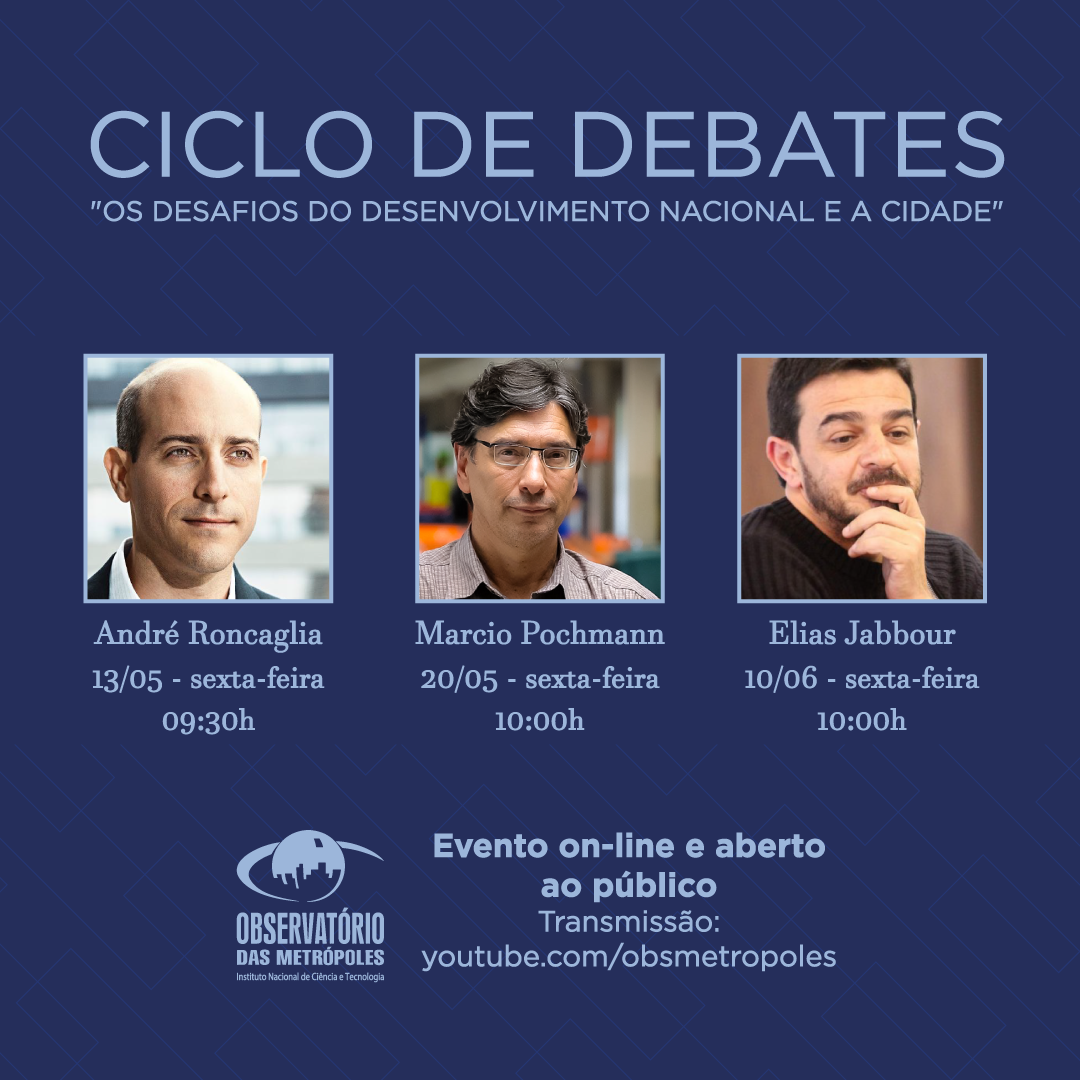 Ciclo de debates “Os desafios do desenvolvimento nacional e a cidade”