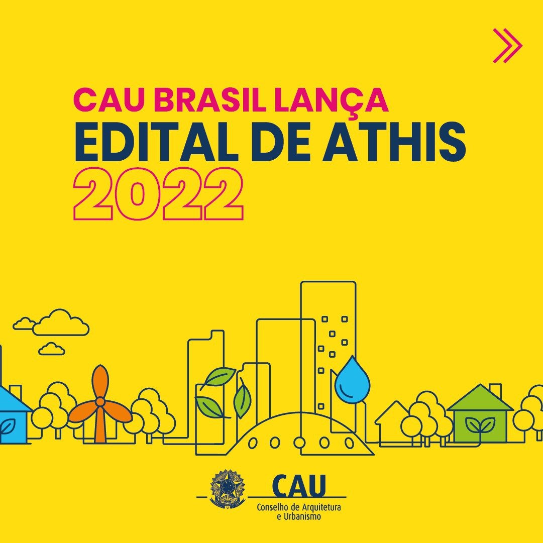 Lançamento – Edital de ATHIS 2022 do CAU/BR