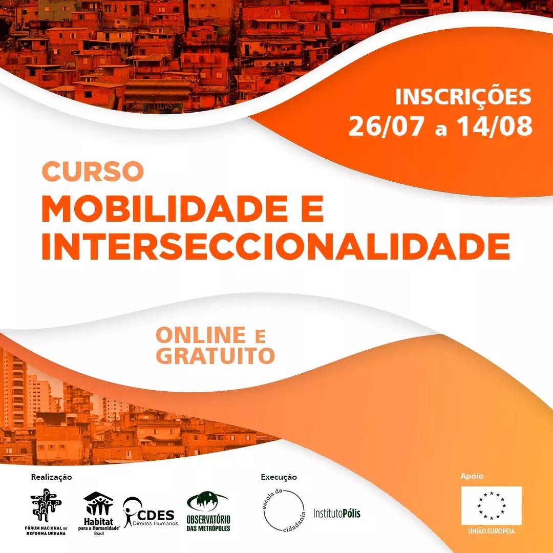 Fórum Nacional de Reforma Urbana promove o curso “Mobilidade e Interseccionalidade”