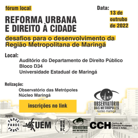 Fórum Local “Reforma Urbana e Direito à Cidade: desafios para o desenvolvimento da Região Metropolitana de Maringá”