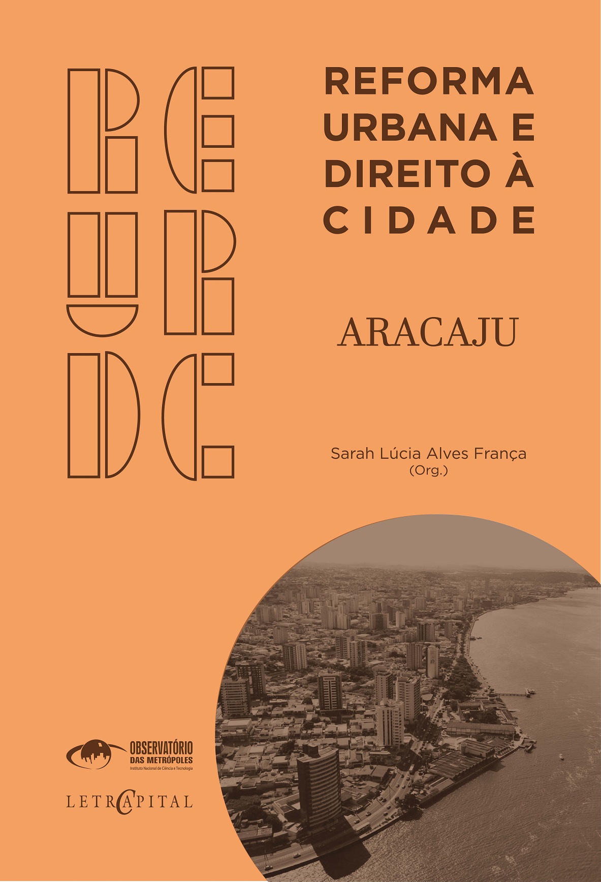 Reforma Urbana e Direito à Cidade: Aracaju