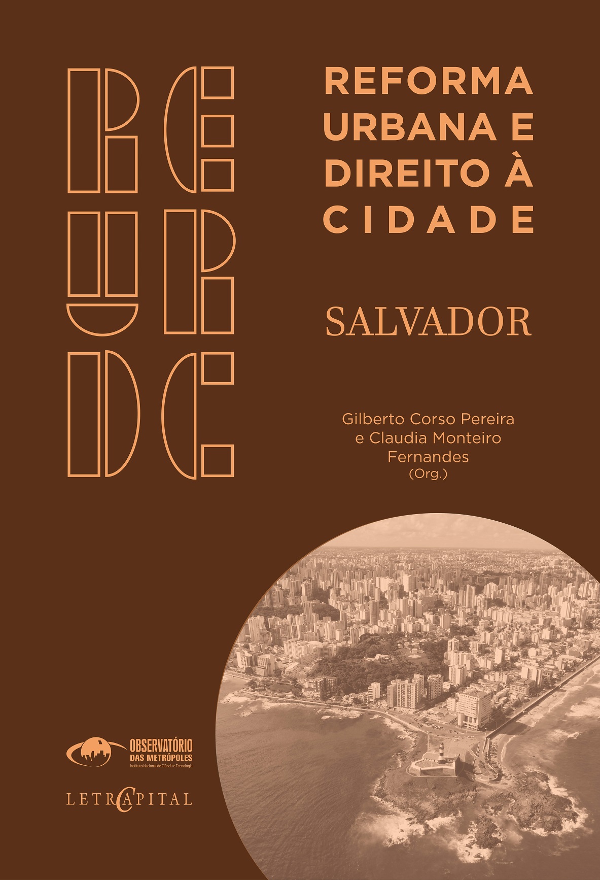 Reforma Urbana e Direito à Cidade: Salvador
