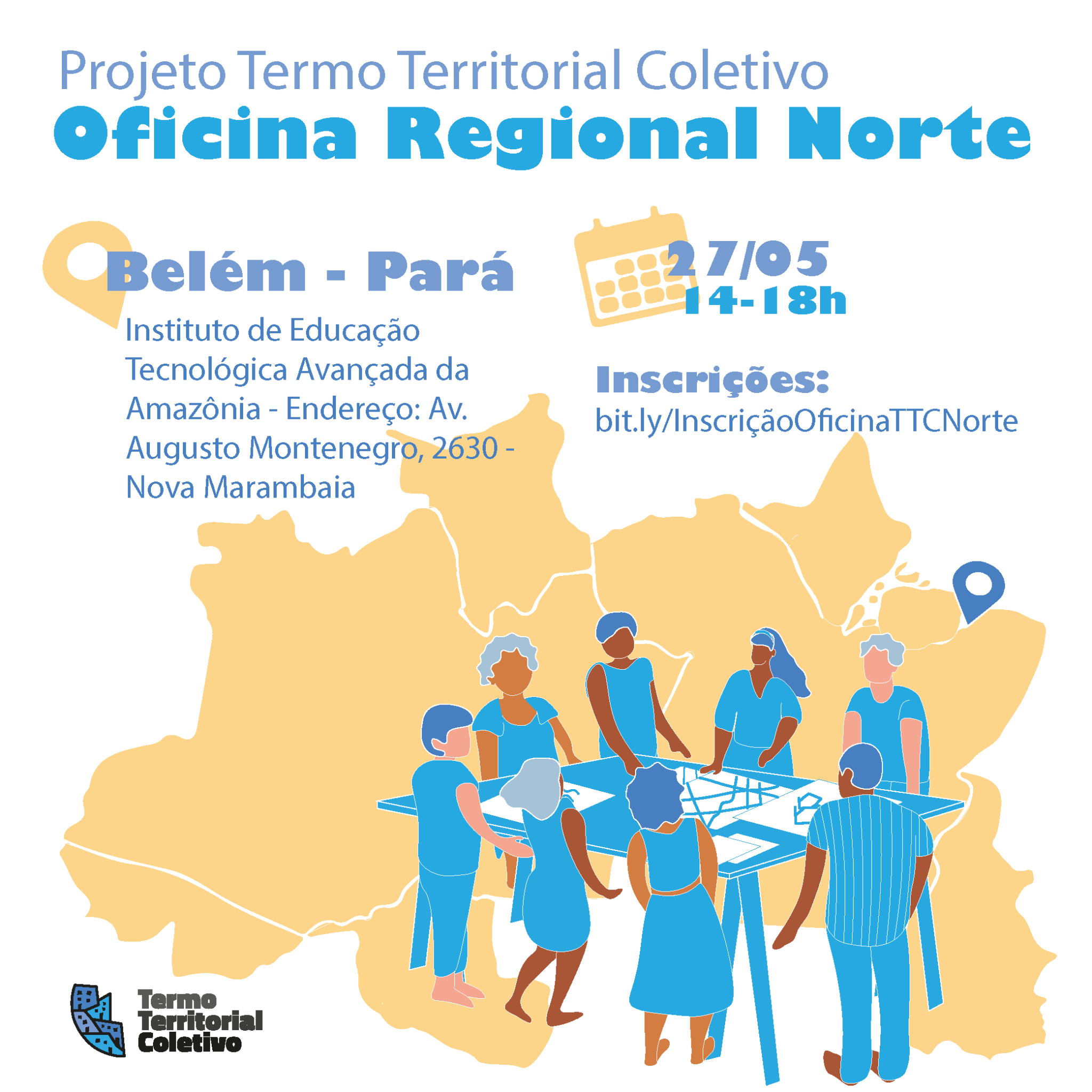 Termo Territorial Coletivo será objeto de Oficina Regional em Belém – PA