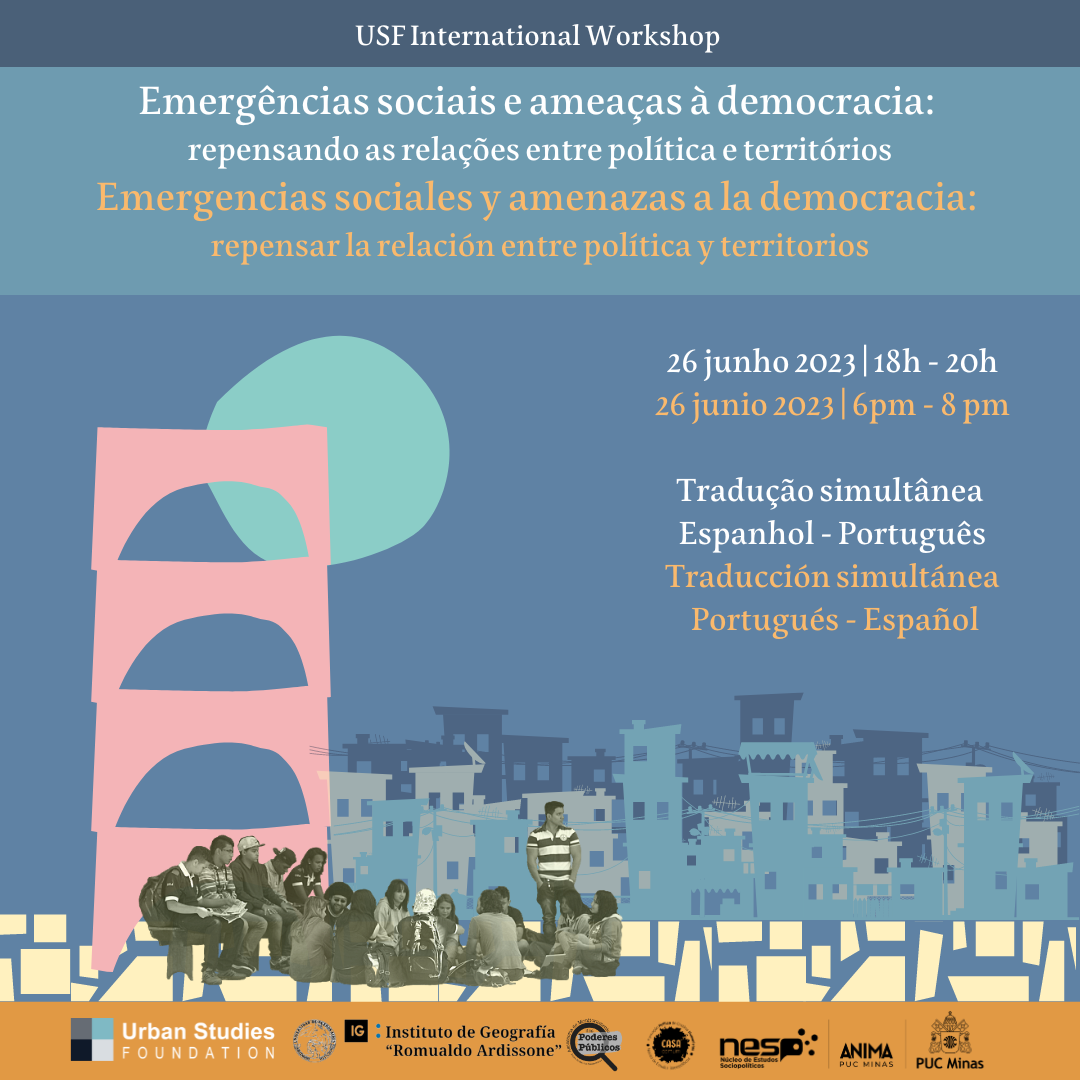 Workshop “Emergências sociais e ameaças à democracia: repensando relações entre política e territórios”