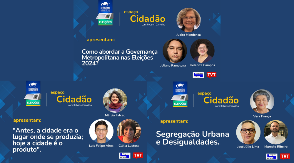 Entrevistas do projeto “Observatório das Metrópoles nas Eleições” no Youtube