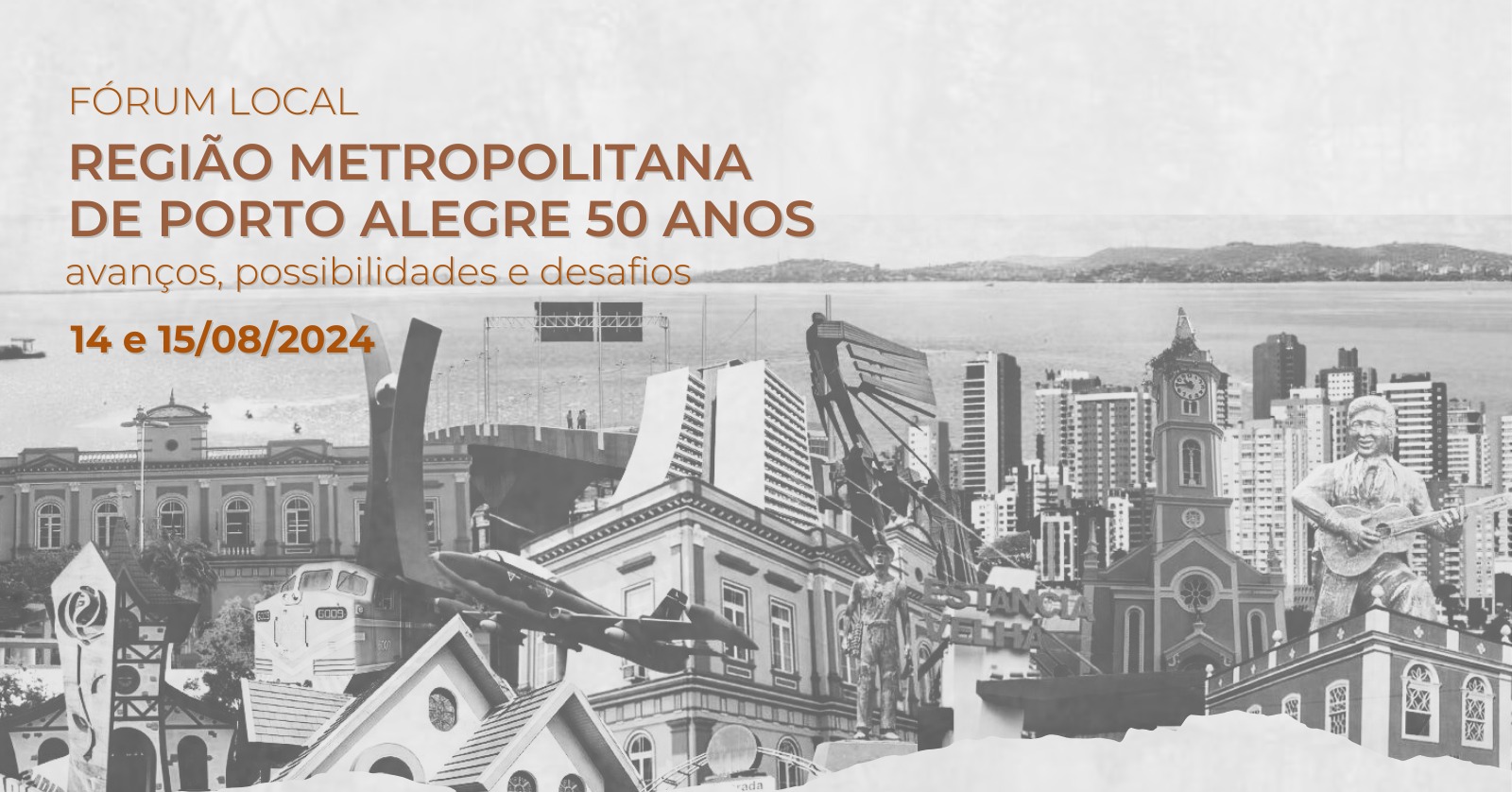 Fórum Local – Região Metropolitana de Porto Alegre 50 anos: avanços, possibilidades e desafios