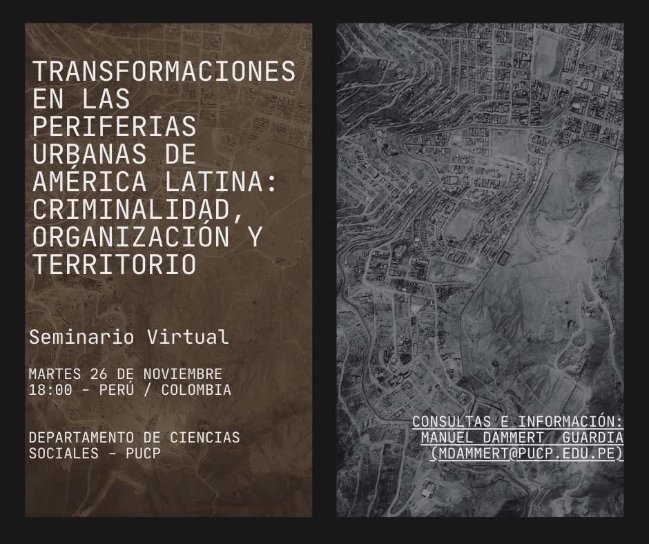 Seminário virtual “Transformações nas periferias urbanas da América Latina: crime, organização e território”