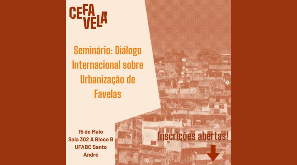 CEFAVELA promove seminário internacional sobre urbanização de favelas