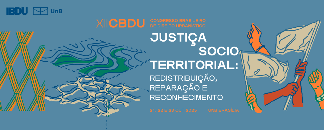 Chamada de trabalhos para o XII Congresso Brasileiro de Direito Urbanístico (CBDU)