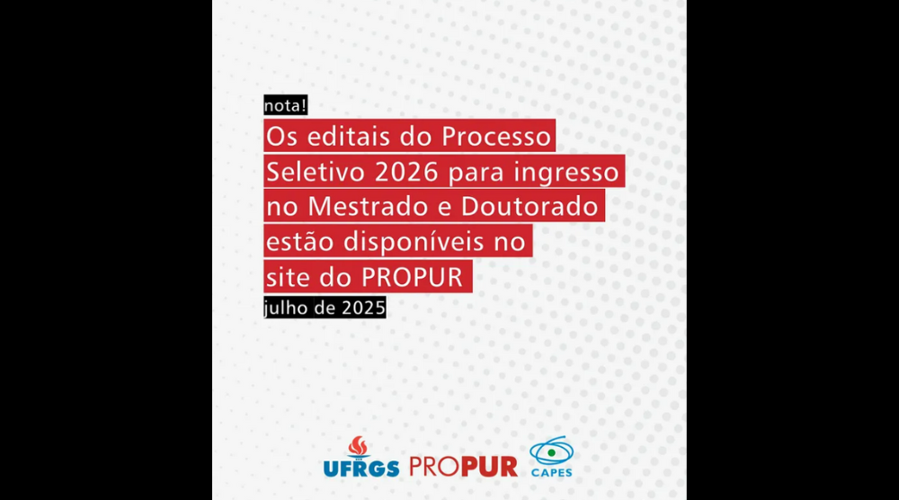 Mestrado Acadêmico e Doutorado em Planejamento Urbano e Regional do PROPUR/UFRGS